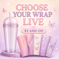 Choose Your Wrap Live ✨